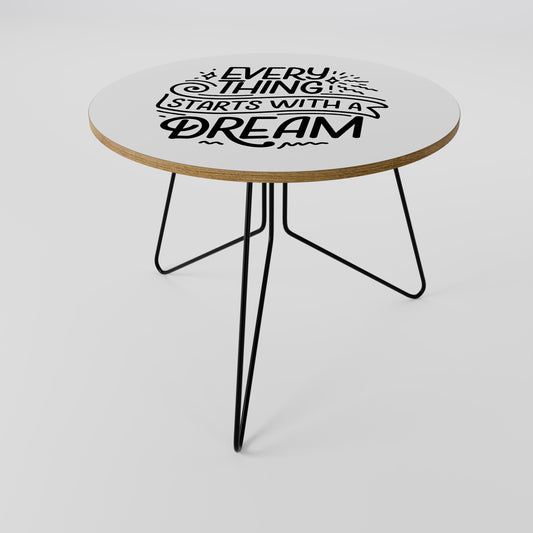 EVERYTHING STARTS WITH A DREAM Konferenční stolek