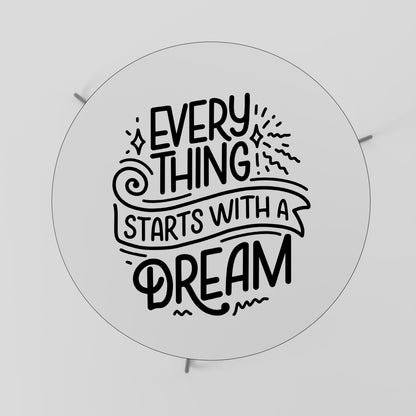 EVERYTHING STARTS WITH A DREAM Konferenční stolek