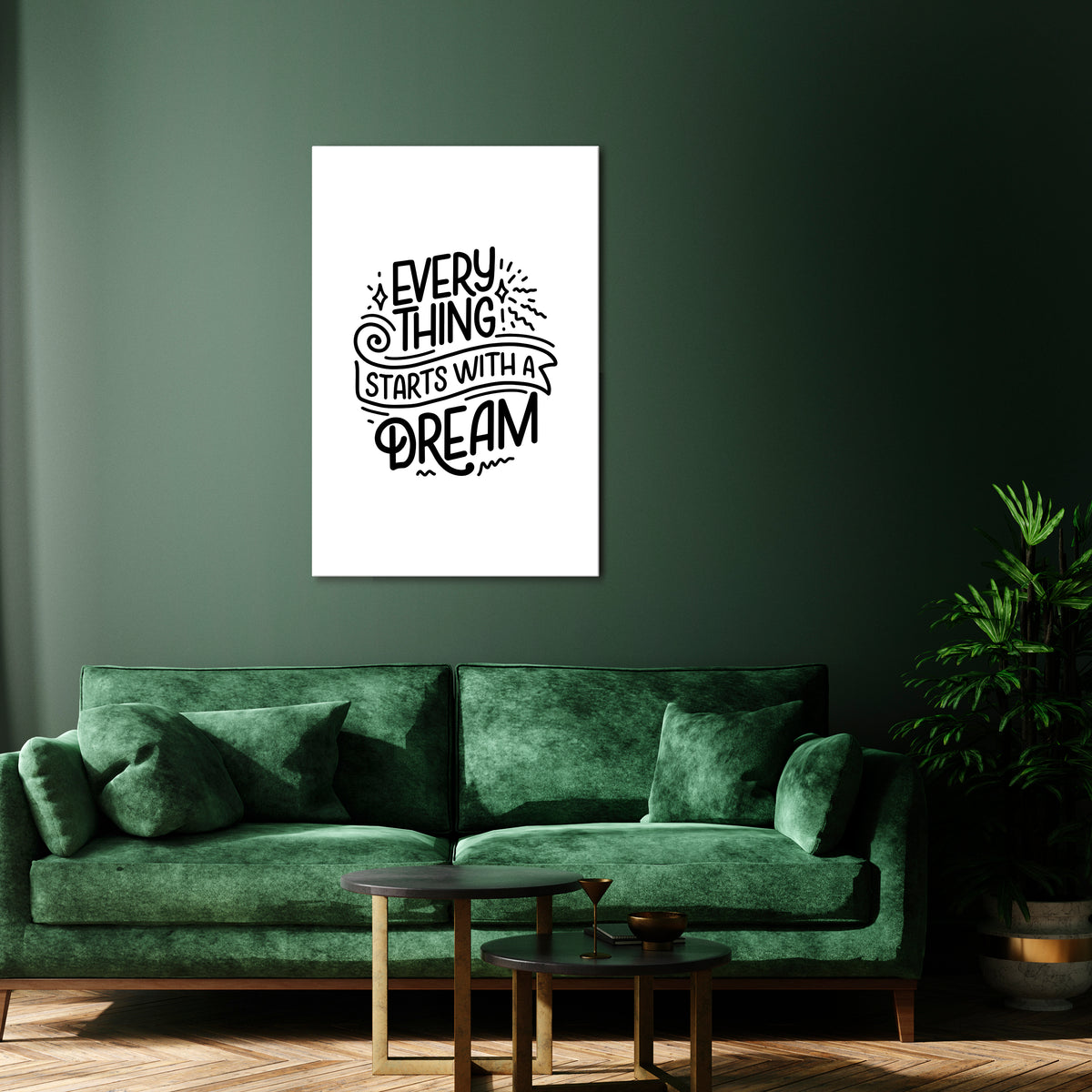 EVERYTHING STARTS WITH A DREAM Vertical Canvas Print