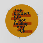 THE BIGGEST RISK Coffee Table