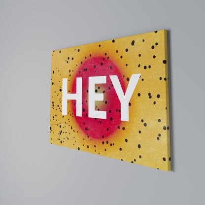 HEY THERE Horizontal Canvas Print