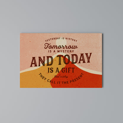 TODAY IS A GIFT Horizontal Canvas Print