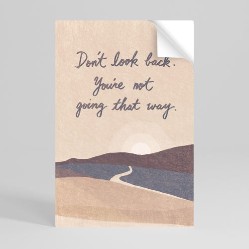 DON'T LOOK BACK Svislý samolepicí plakát